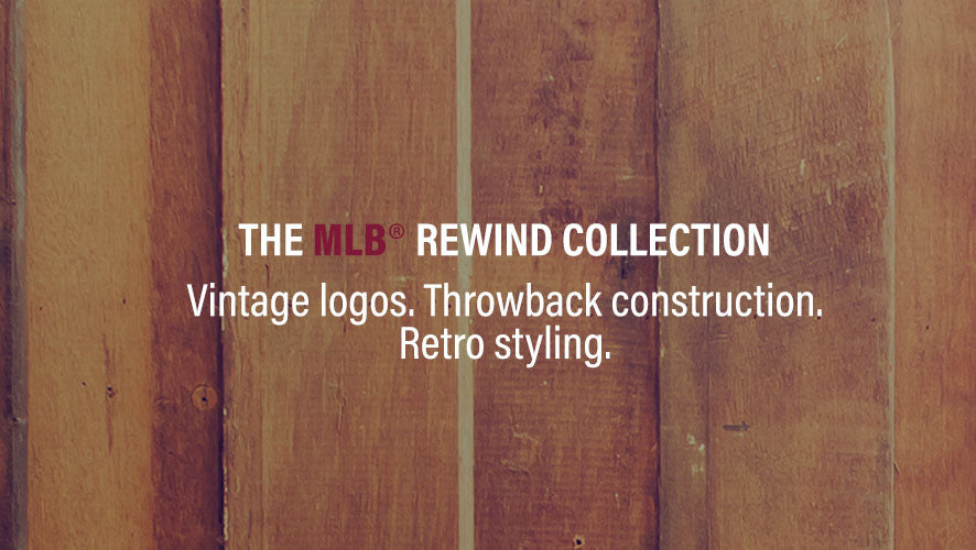 The Rewind Collection. Vintage Logos. Throwback Construction. Retro Styling. Shop the Collection.