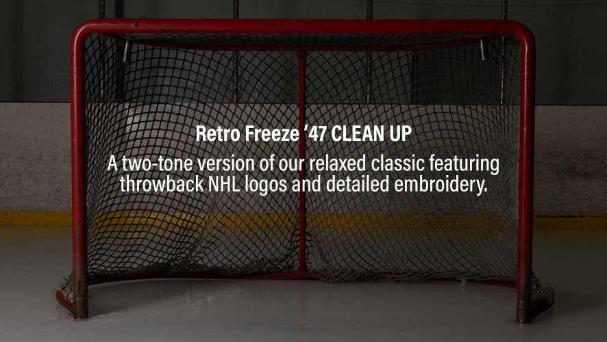 Retro Freeze '47 Clean Up. A two-tone version of our relaxed classic featuring throwback logos and detailed embroidery.