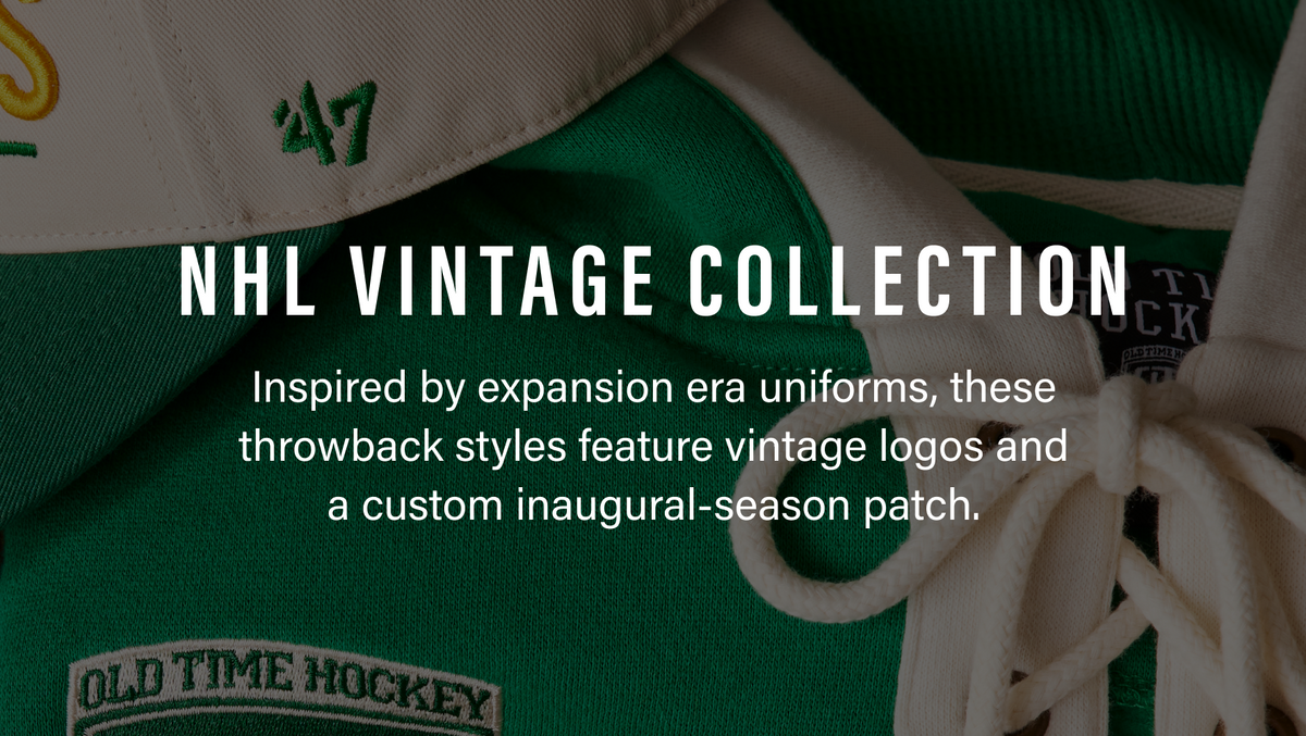 NHL vintage collection with sports equipment and text on a dark background. NHL VINTAGE COLLECTION- Inspired by expansion era uniforms, these throwback styles feature vintage logos and a custom inaugural season patch.