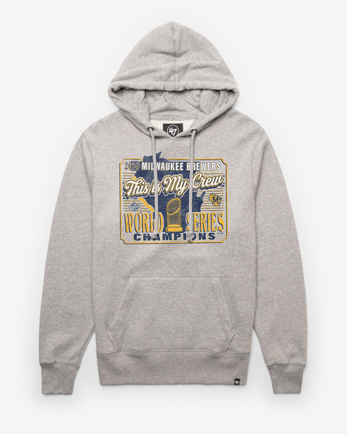 MILWAUKEE BREWERS 2026 WORLD SERIES CHAMPIONS '47 HEADLINE HOOD