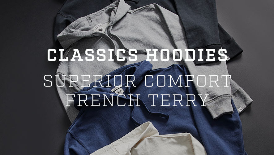 Classics Hoodies Super Comfort French Terry