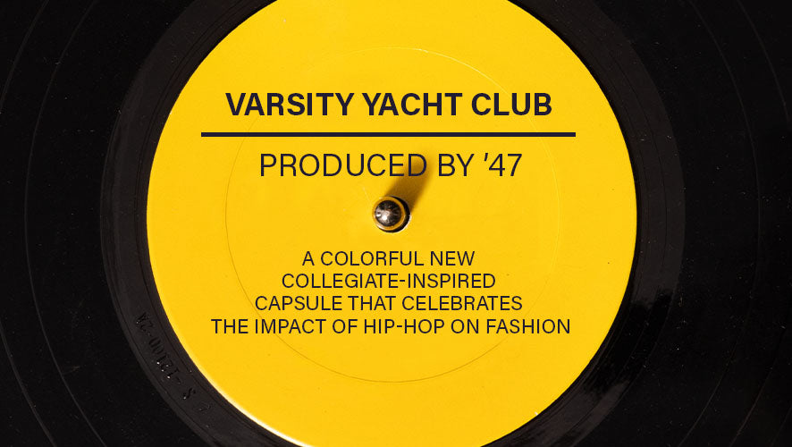 Varsity Yacht Club Collection. A colorful collegiate-inspired capsule that celebrates the impact of hip-hop on fashion.