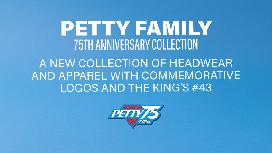 Petty Family 75th Anniversary Collection. A new collection of headwear and apparel with commemorative logos and the King's #43. 