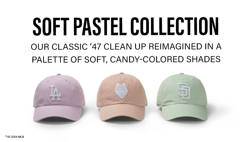 Soft Pastel Collection. Our classic '47 Clean Up reimagined in a palette of soft, candy-colored shades.