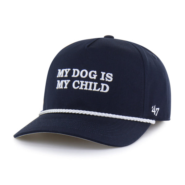 MY DOG IS MY CHILD ROPE '47 HITCH